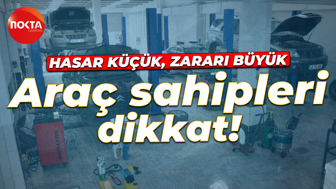 Araç servislerinde büyük tuzak: Göçükler boyalı gibi gösteriliyor!