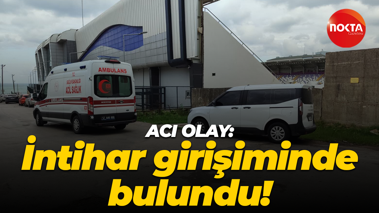 Sinop’ta acı olay: İntihar girişiminde bulundu!