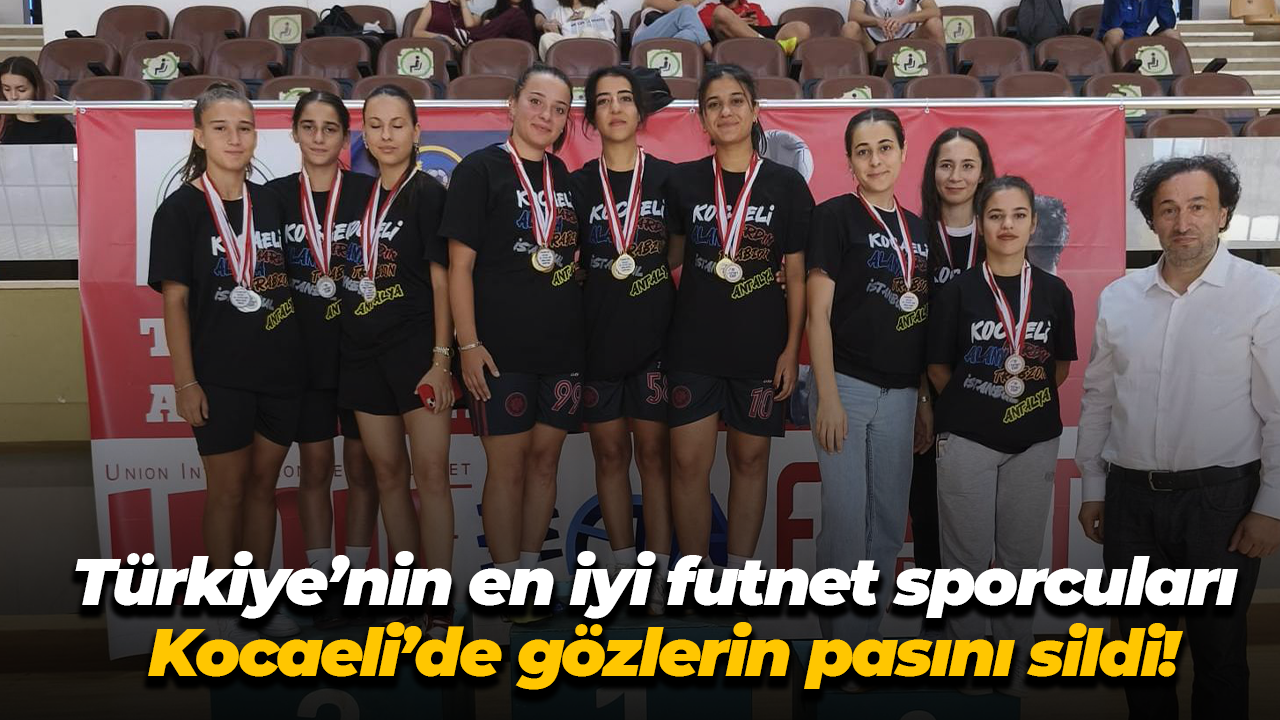 Türkiye’nin en iyi futnet sporcuları Kocaeli’de gözlerin pasını sildi!