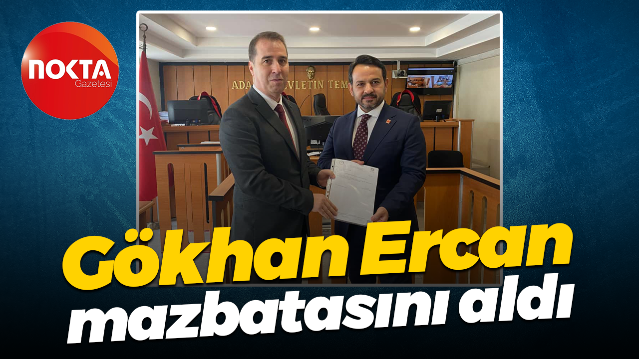 Gökhan Ercan mazbatasını aldı