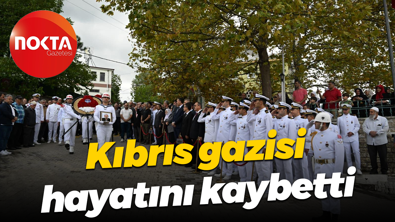 Kıbrıs gazisi hayatını kaybetti