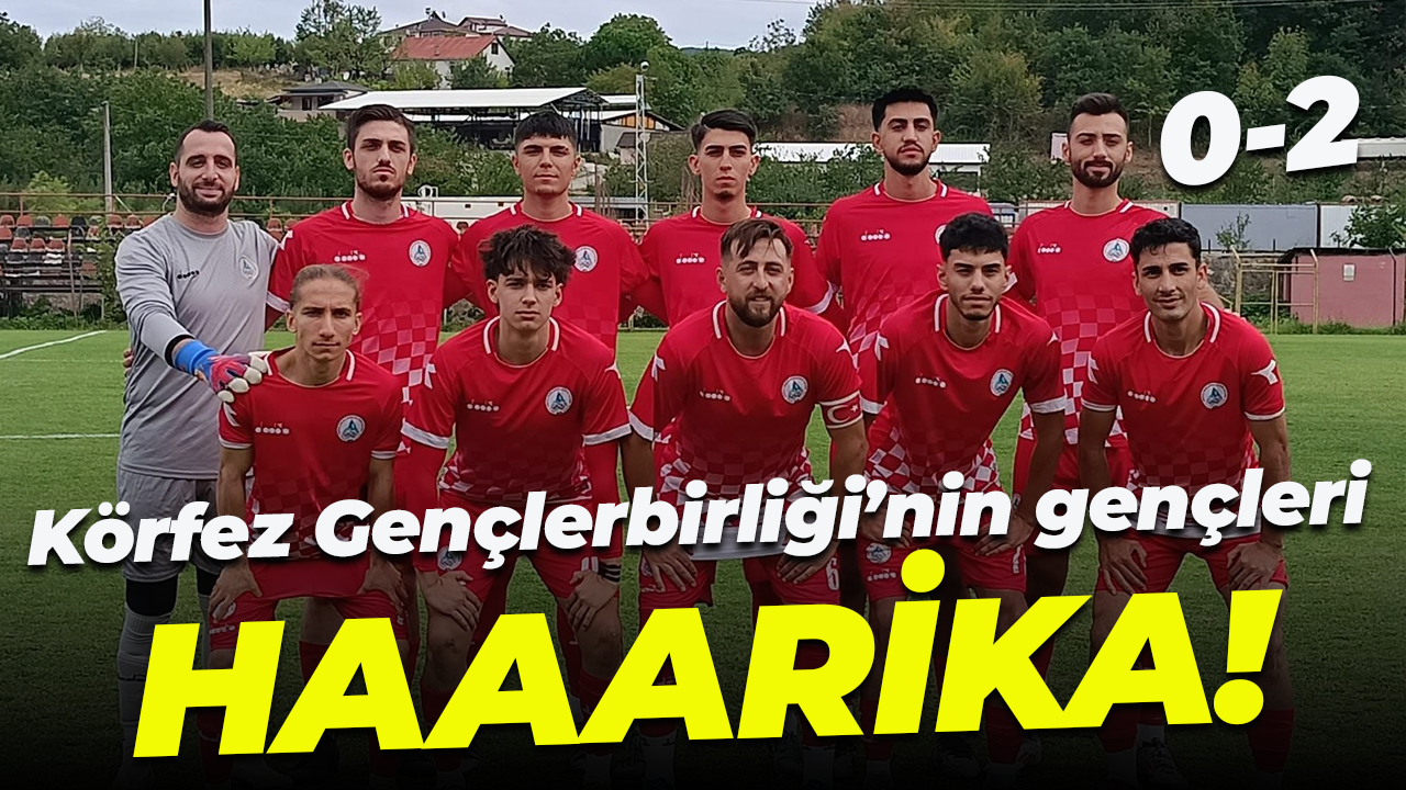 Körfez Gençlerbirliği’nin gençleri HAAARİKA! “0-2”