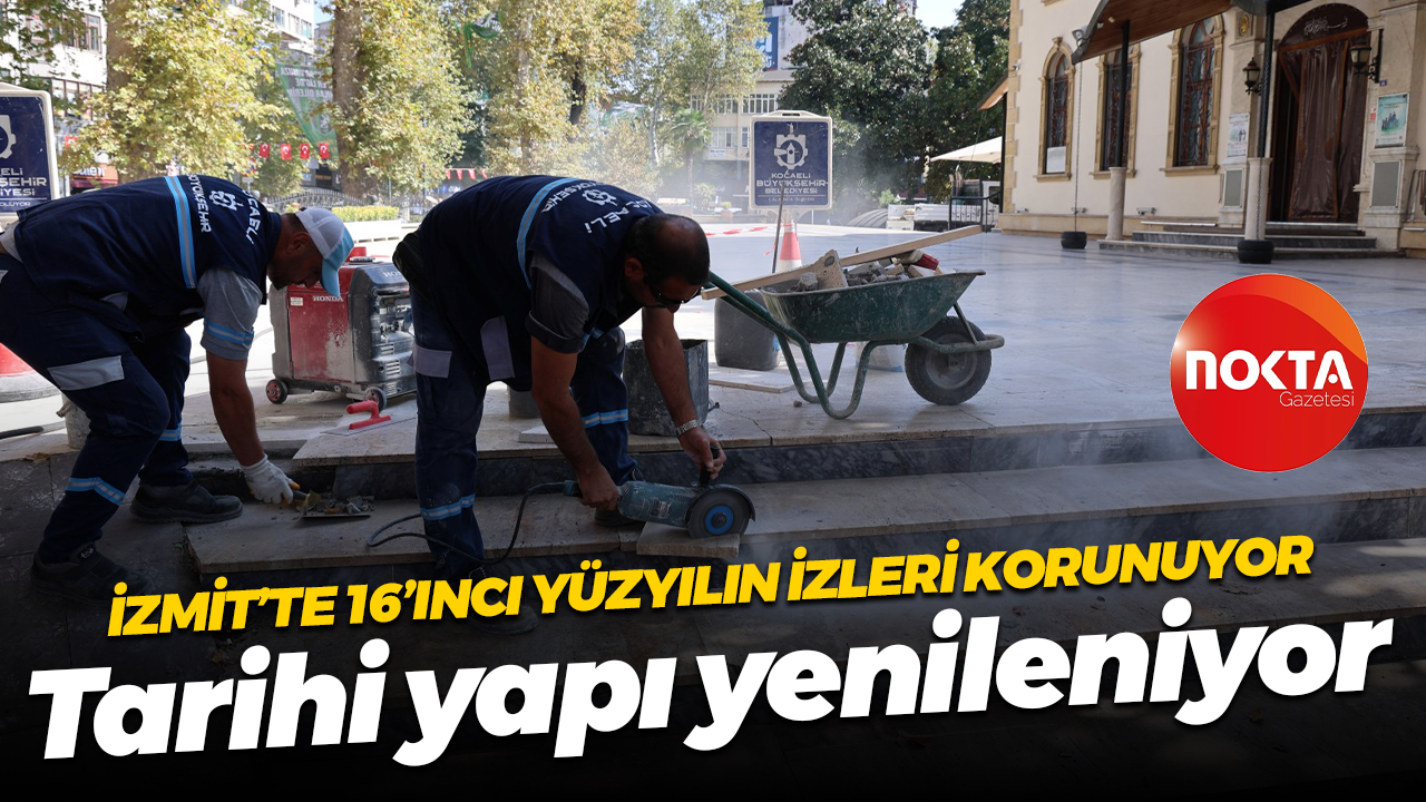 İzmit'in tarihi hafızası Fevziye Camii yenileniyor