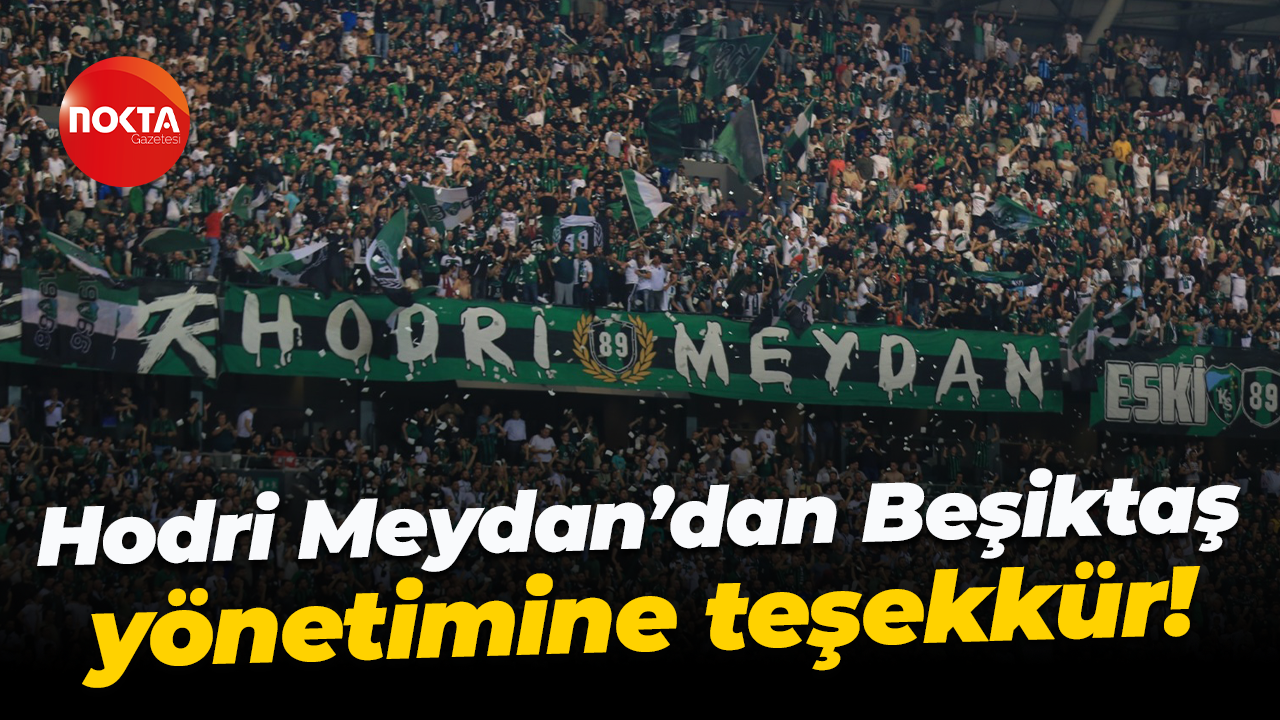 Hodri Meydan’dan Beşiktaş yönetimine teşekkür!
