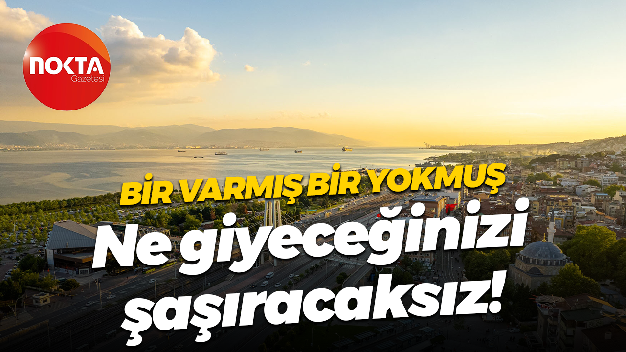 Kocaeli'de bugün hava nasıl olacak?