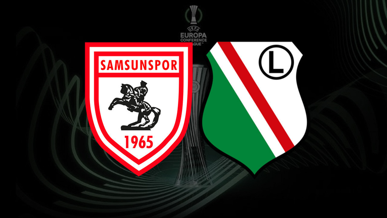 LEGIA WARSZAWA - SAMSUNSPOR MAÇI CANLI | Legia Warszawa - Samsunspor Maçı Hangi Kanalda?