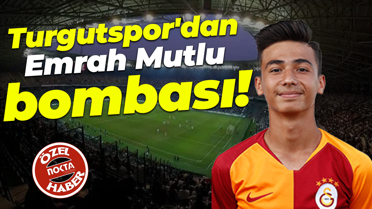 Turgutspor'dan Emrah Mutlu bombası!