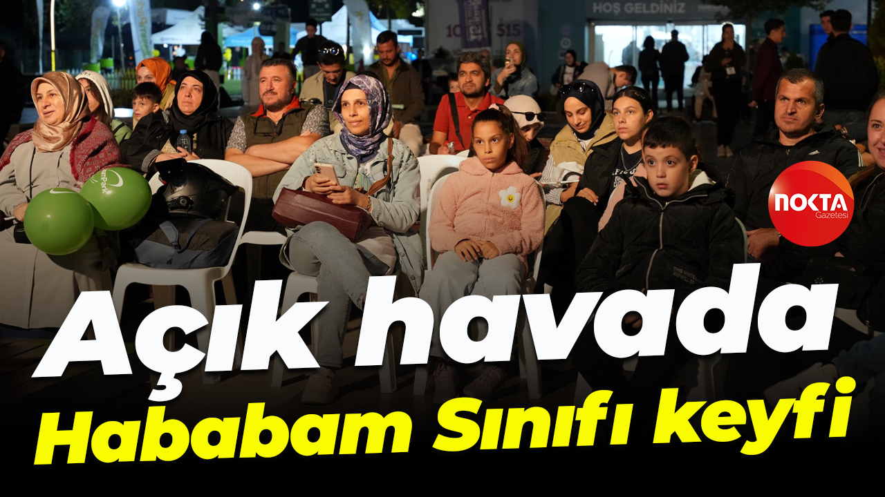 Açık havada Hababam Sınıfı keyfi