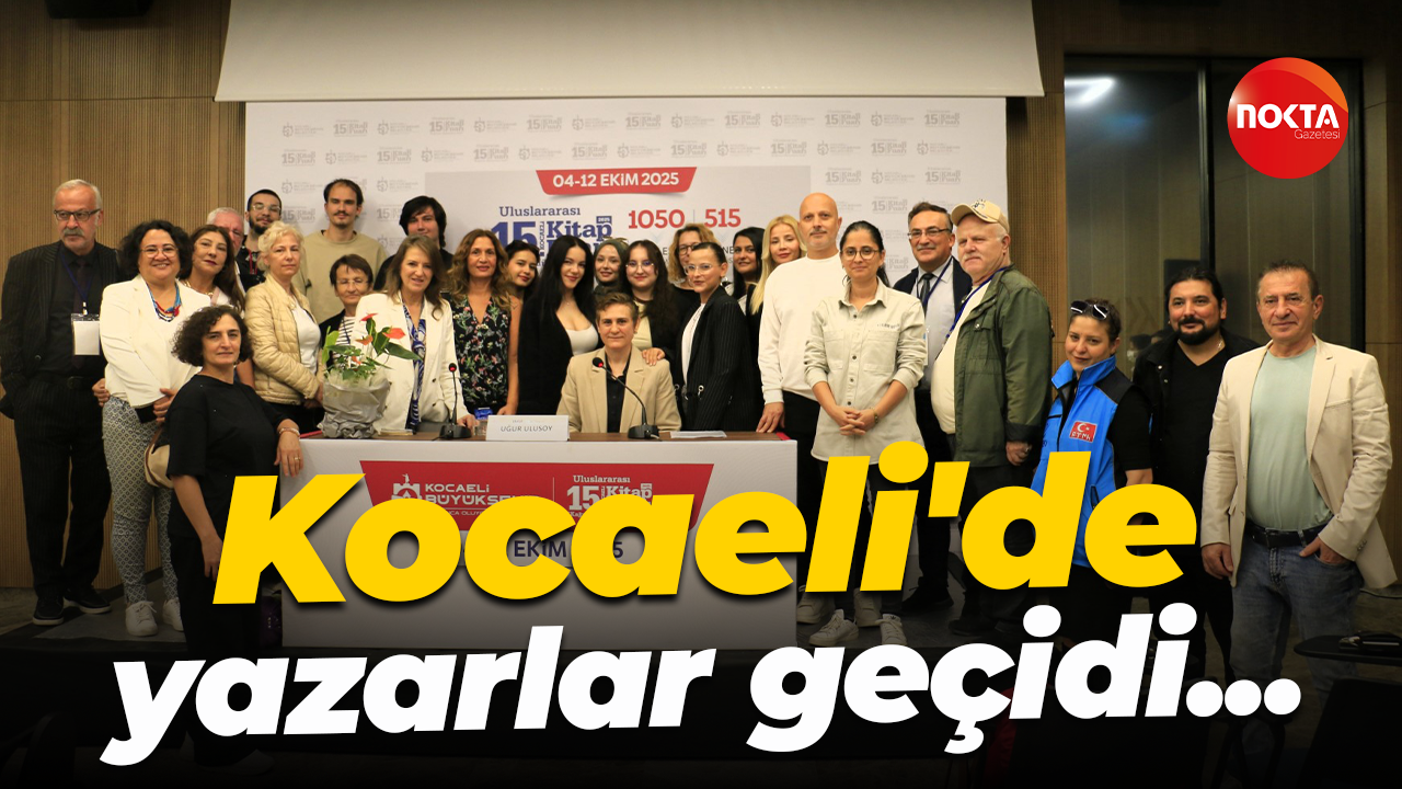 Kocaeli'de yazarlar geçidi... "Çocuklarımıza okumayı sevdirmeliyiz"