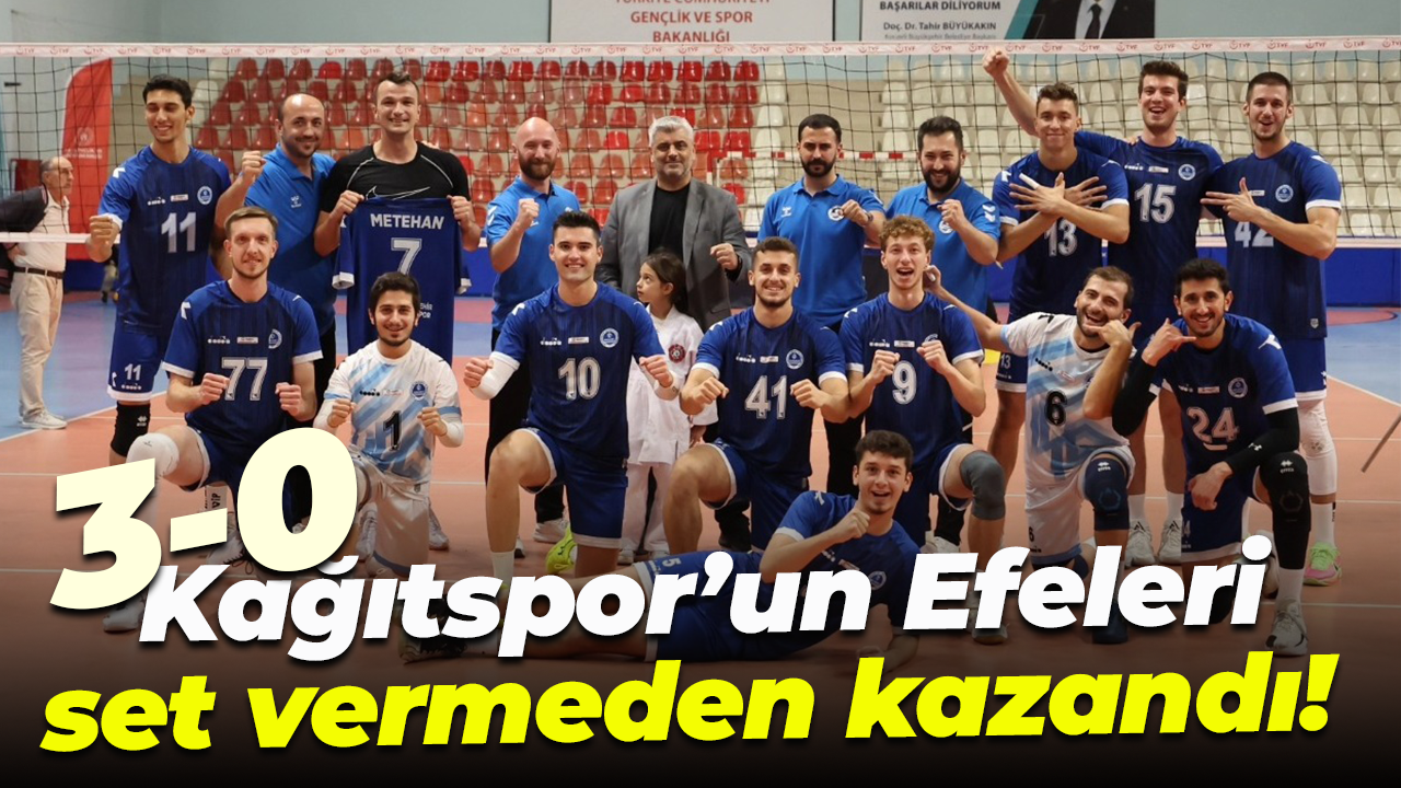 Kağıtspor’un Efeleri set vermeden kazandı! “3-0”