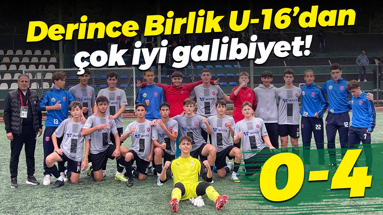 Derince Birlik U-16’dan çok iyi galibiyet! “0-4”
