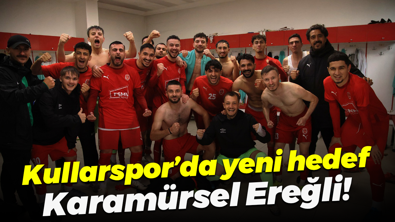 Kullarspor’da yeni hedef Karamürsel Ereğli!