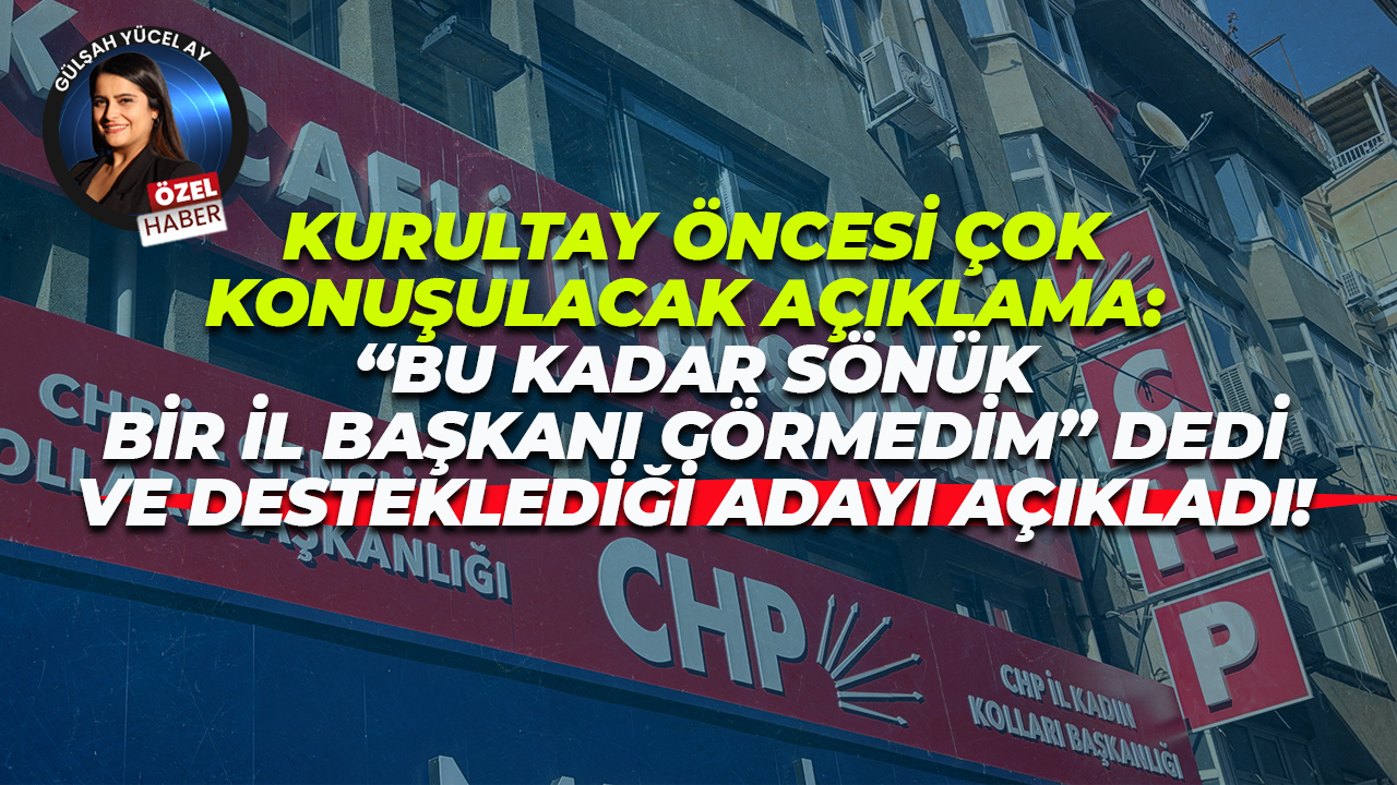 CHP’li Yılmaz Uçak’tan, İl Kongresi öncesi çok konuşulacak açıklamalar!