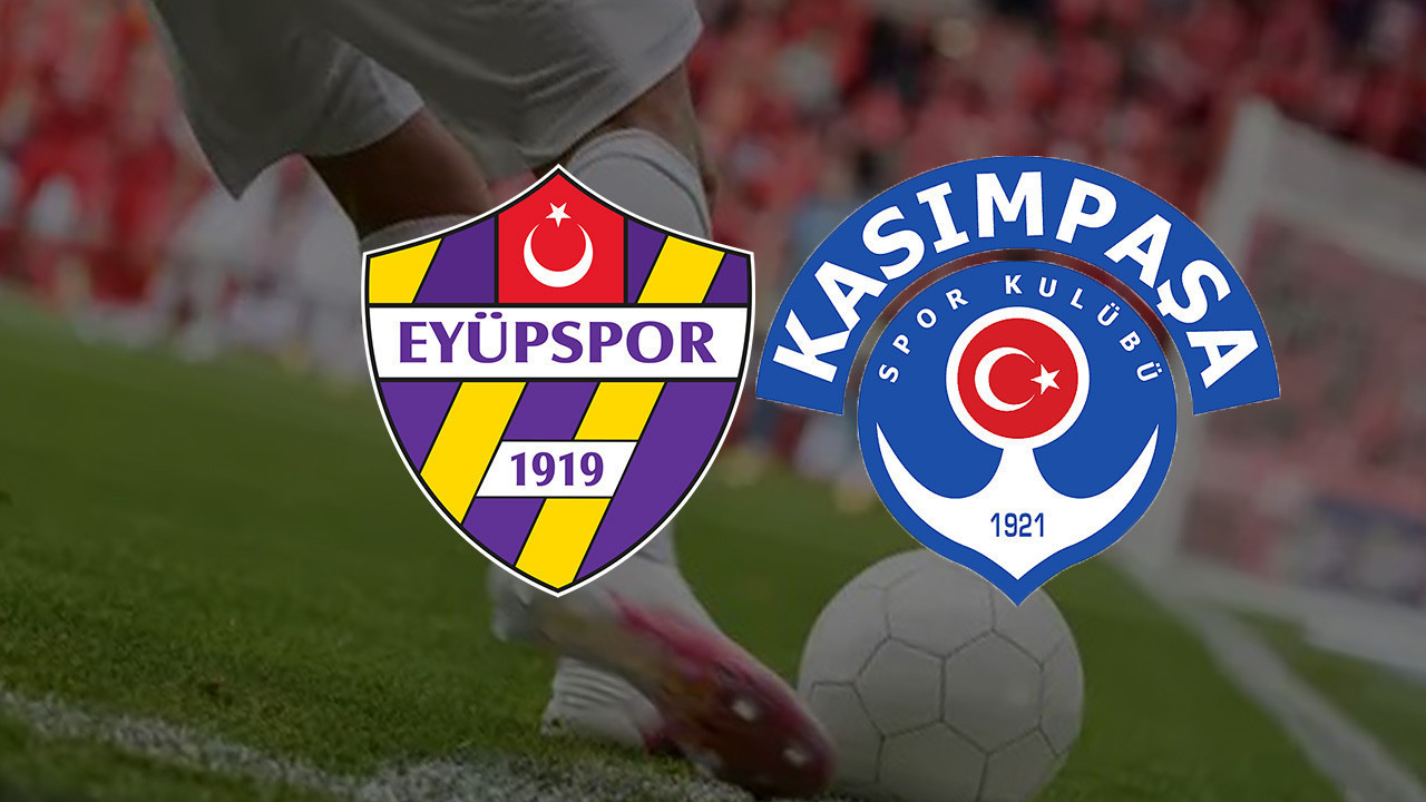 EYÜPSPOR VS KASIMPAŞA MUHTEMEL 11'LER | İkas Eyüpspor – Kasımpaşa Maçı Saat Kaçta, Hangi Kanalda?
