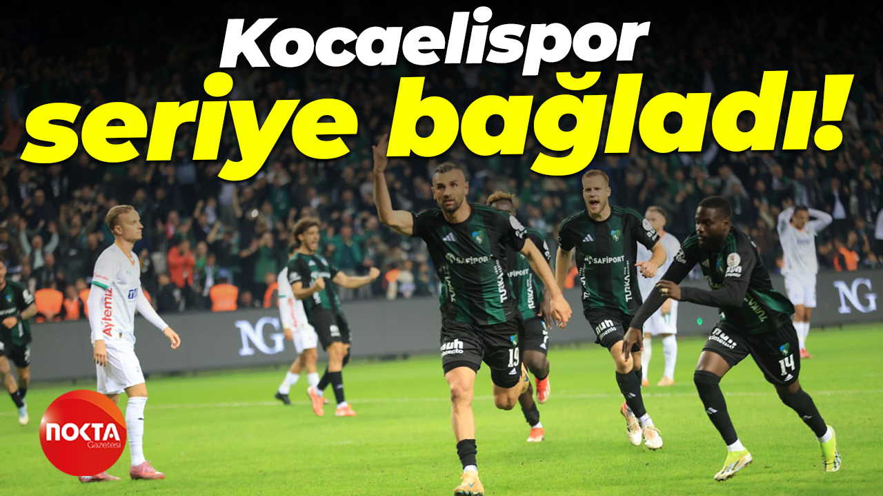 Kocaelispor seriye bağladı!