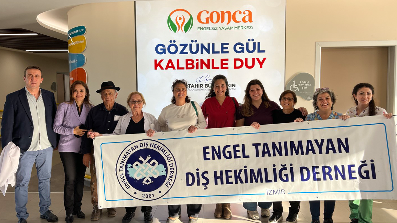 Engel Tanımayan Diş Hekimleri Derneği'nden Gonca'ya ziyaret
