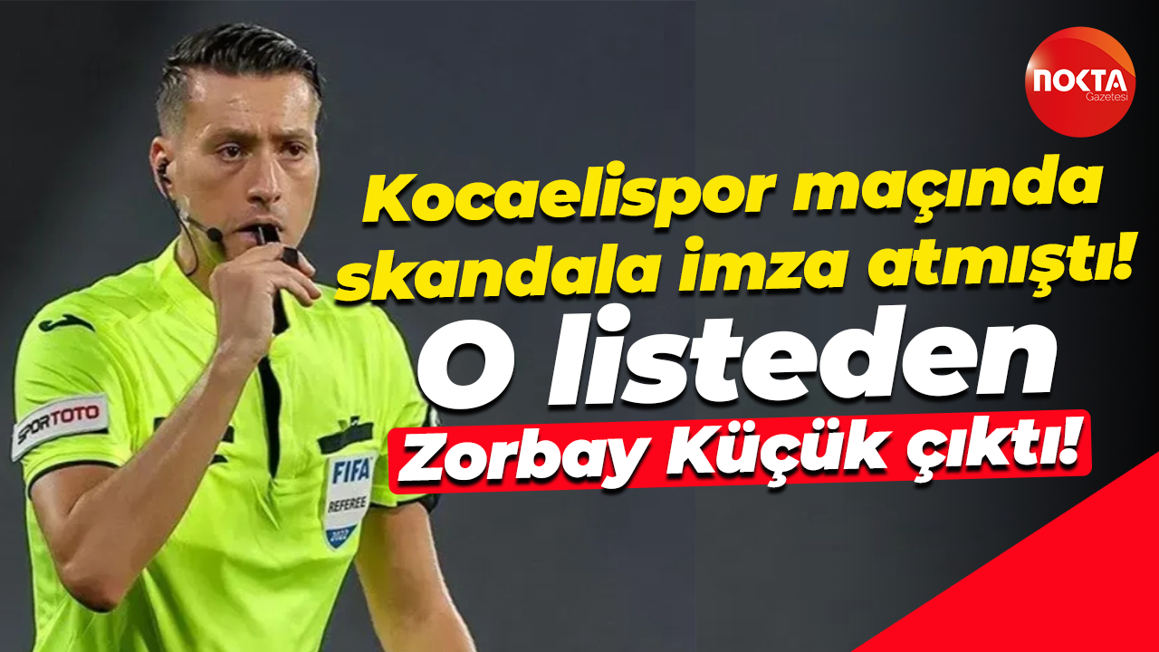 Kocaelispor maçında skandala imza atmıştı! O listeden Zorbay Küçük çıktı!