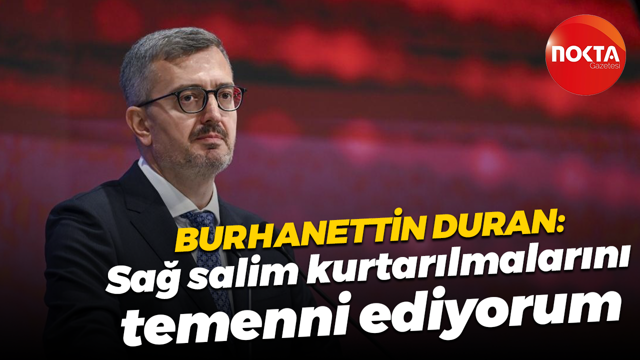 İletişim Başkanlığı’ndan çöken bina açıklaması: Sağ salim kurtarılmalarını temenni ediyorum