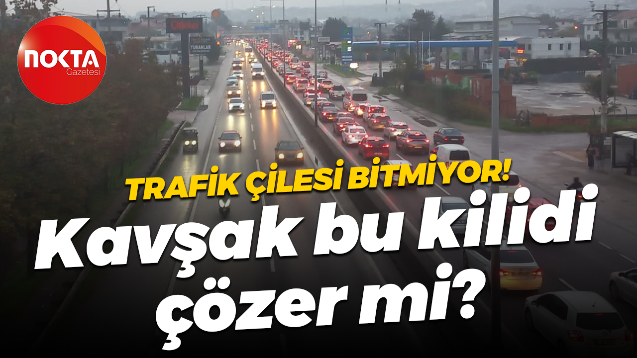 Kocaeli'nin trafik çilesi bitmiyor!