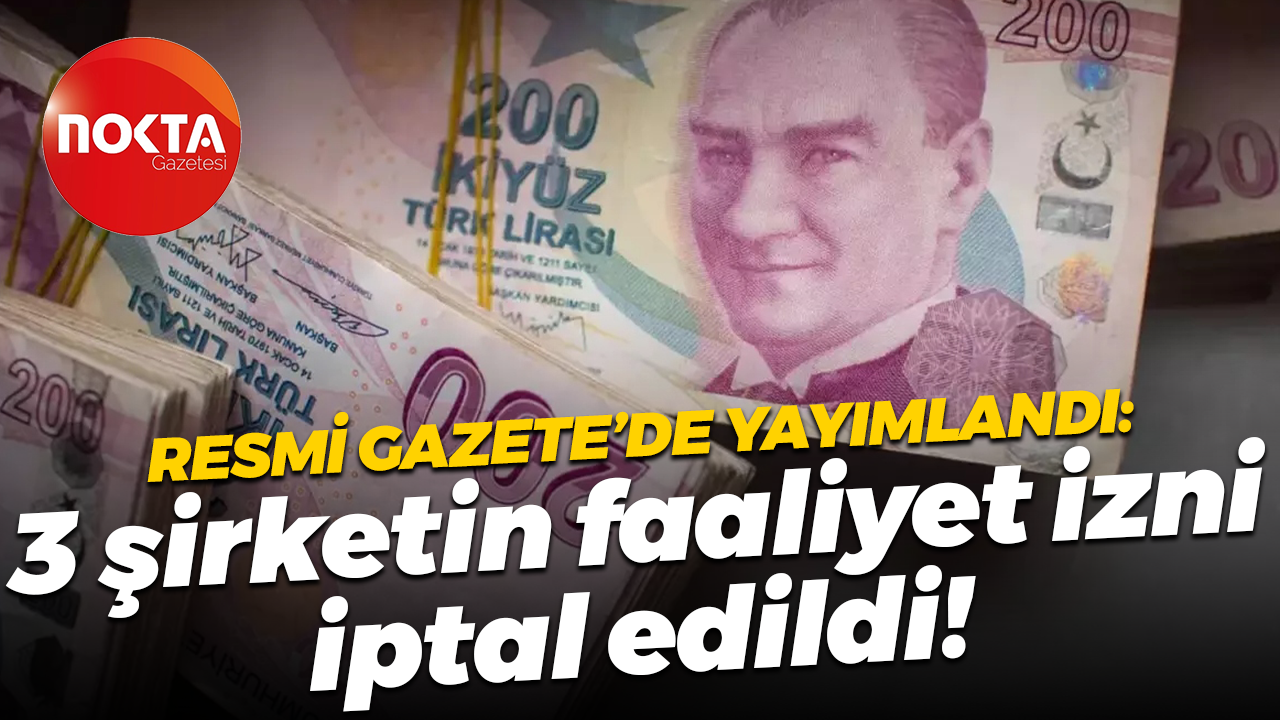 Resmi Gazete’de yayımlandı: 3 ödeme şirketinin faaliyet izni iptal edildi!