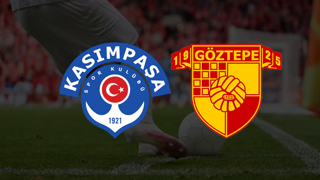 KASIMPAŞA - GÖZTEPE MAÇI CANLI YAYIN İZLE | Kasımpaşa – Göztepe Maçı Hangi Kanalda?