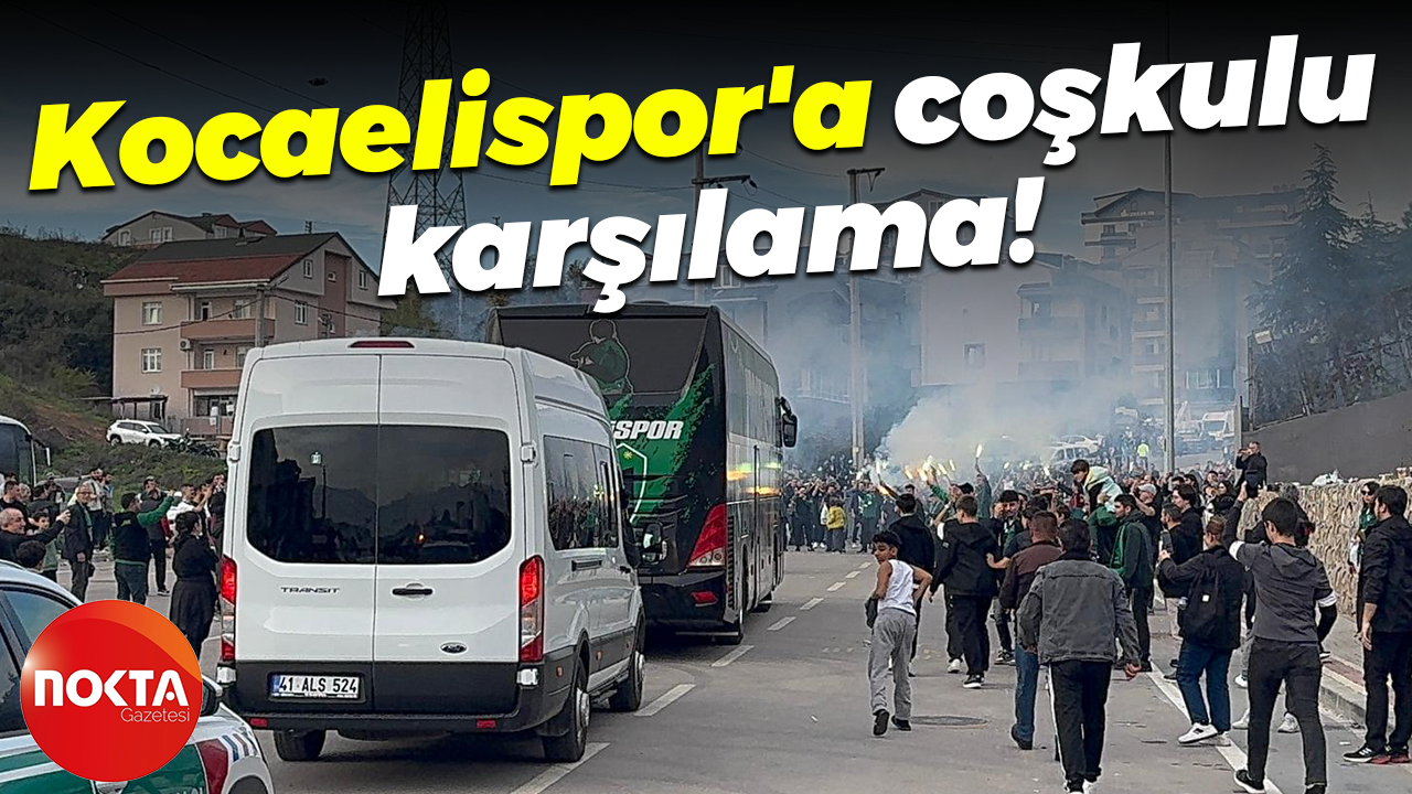 Kocaelispor'a coşkulu karşılama!