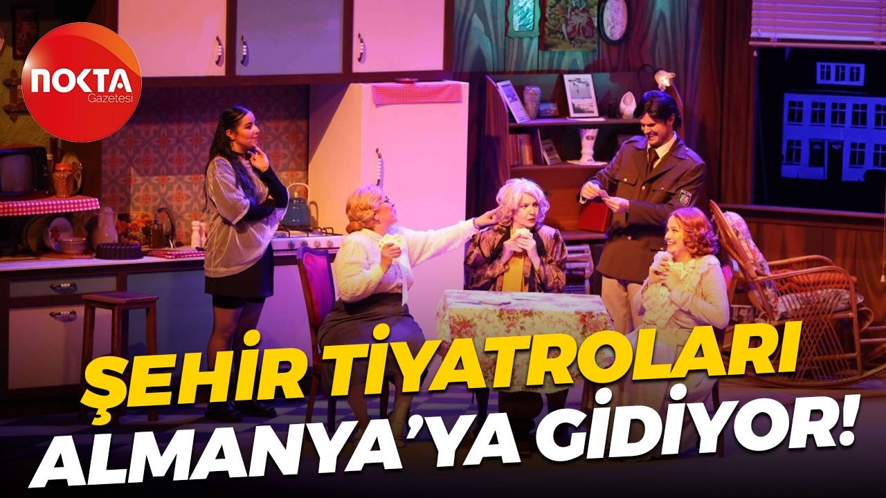 Kocaeli Şehir Tiyatroları Almanya’ya gidiyor!