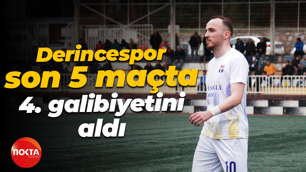 Derincespor son 5 maçta 4. galibiyetini aldı