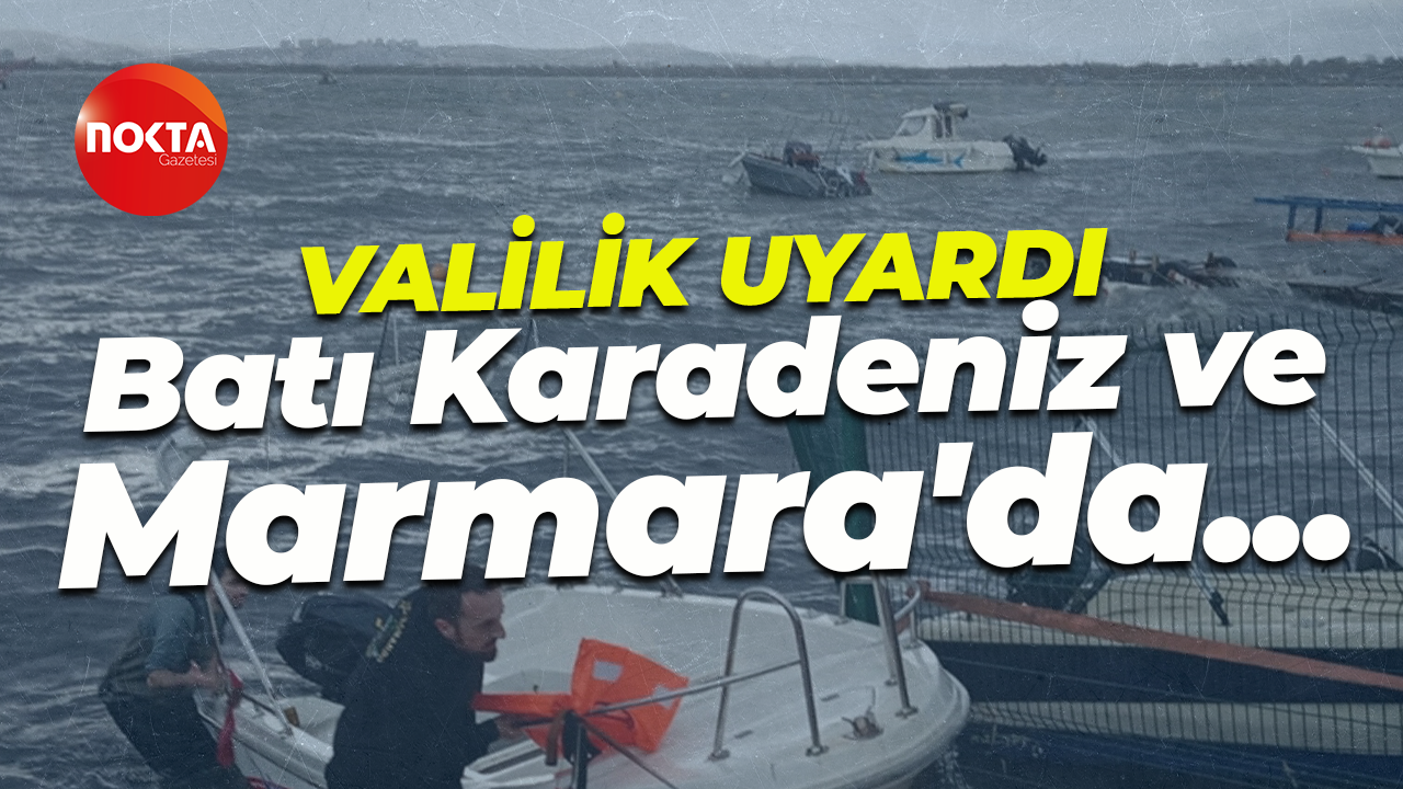 Kocaeli Valiliği uyardı... Batı Karadeniz ve Marmara'da etkili olacak!