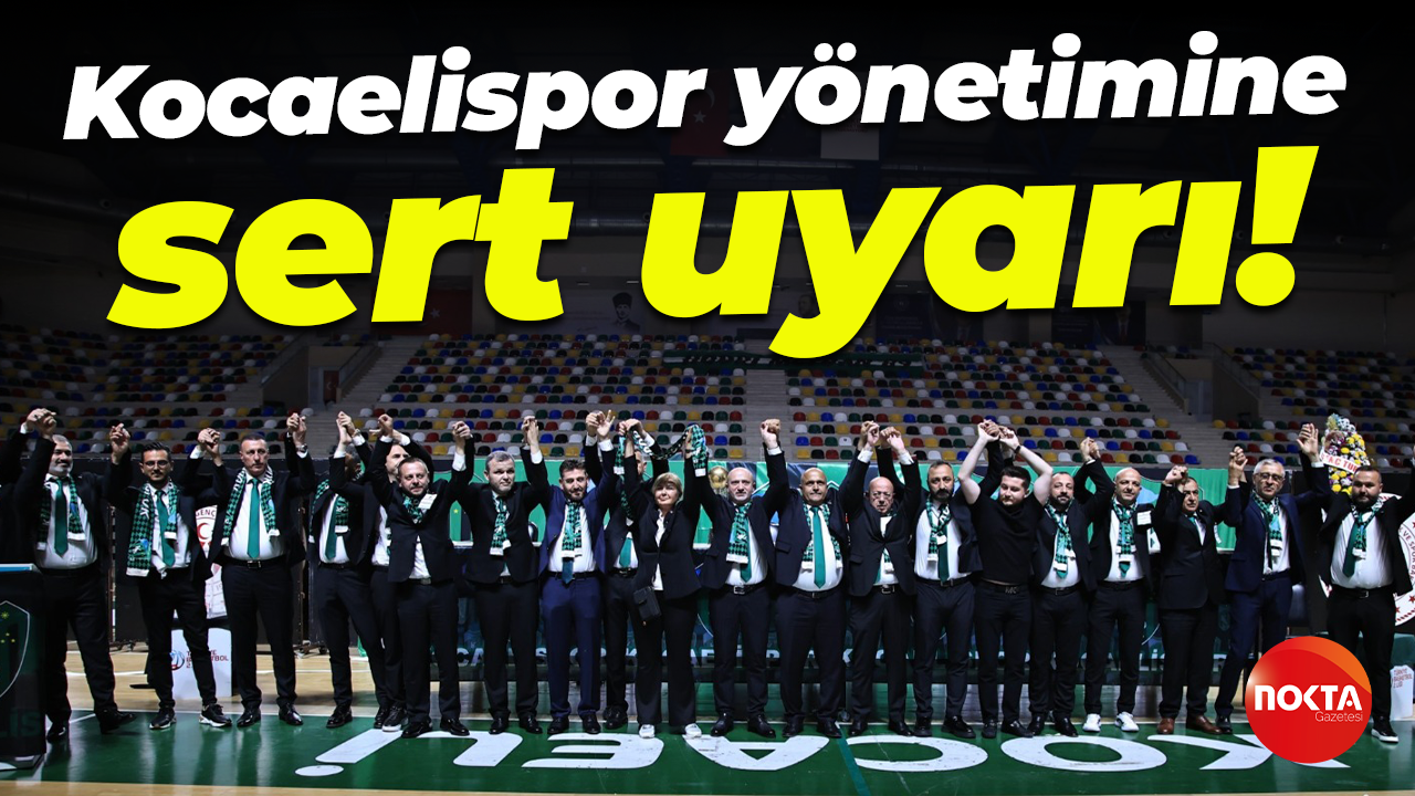 Kocaelispor yönetimine sert uyarı!