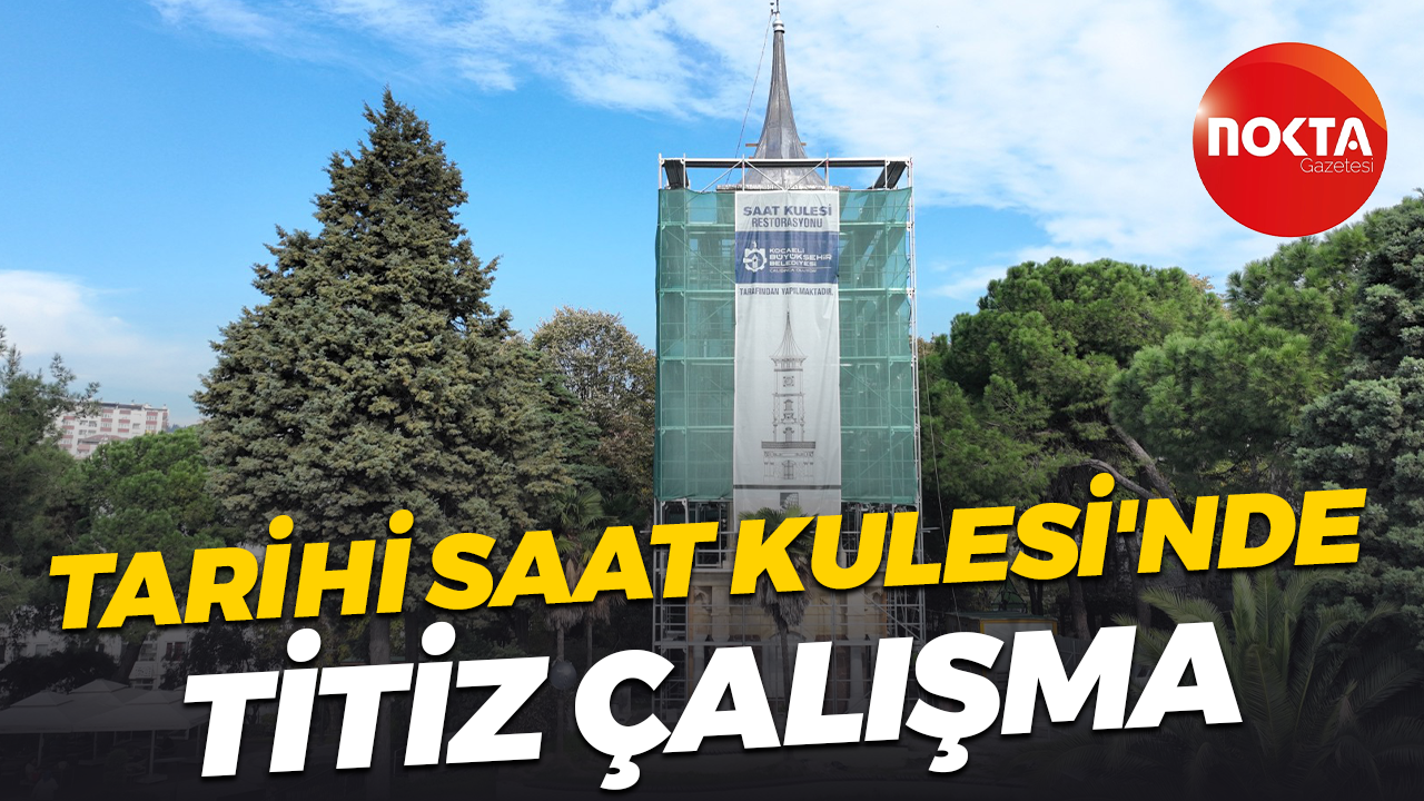Tarihi Saat Kulesi'nde titiz çalışma