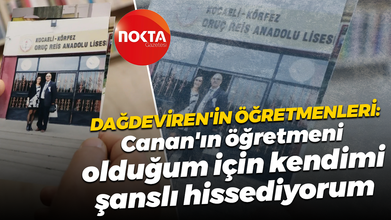 Canan Dağdeviren'in öğretmenleri: Canan'ın öğretmeni olduğum için kendimi şanslı hissediyorum