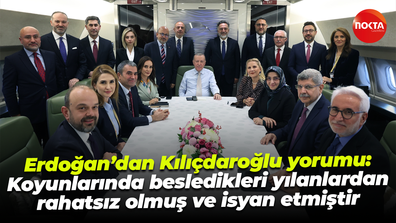 Erdoğan’dan Kılıçdaroğlu yorumu; Koyunlarında besledikleri yılanlardan rahatsız olmuş ve isyan etmiş