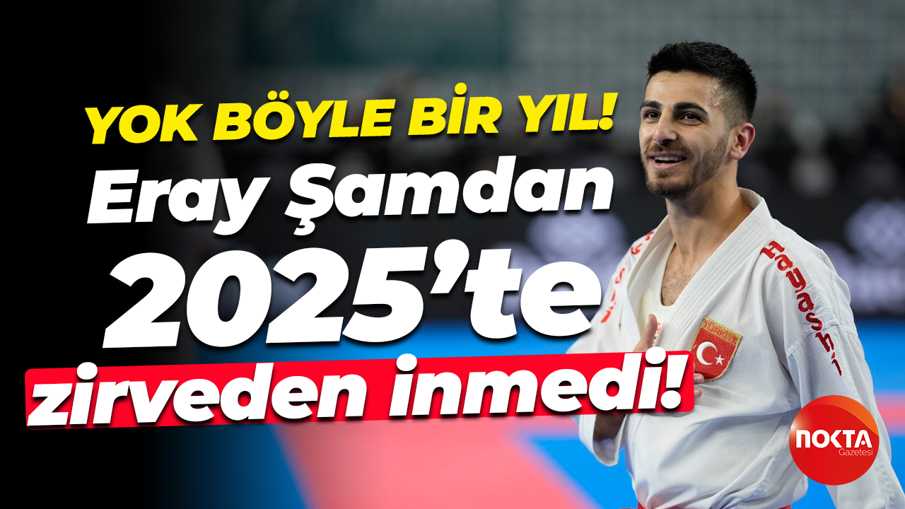YOK BÖYLE BİR YIL! Eray Şamdan 2025’te zirveden inmedi!