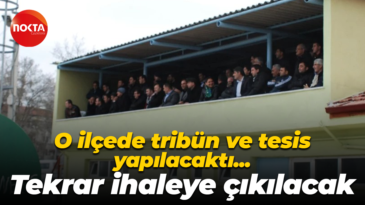 Kandıra iptal olan ihalesi için tekrar deneyecek! İşte tribün ve tesis için ihale tarihi