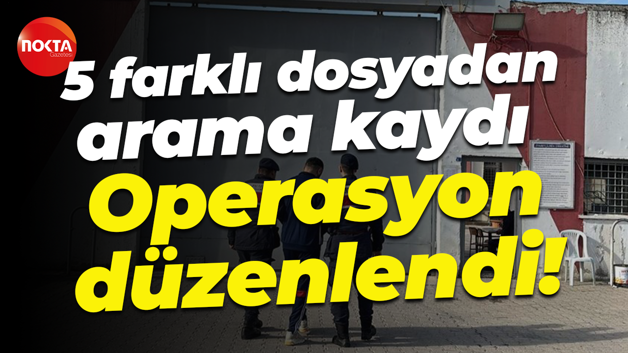 5 farklı dosyadan arama kaydı vardı... Operasyon düzenlendi!