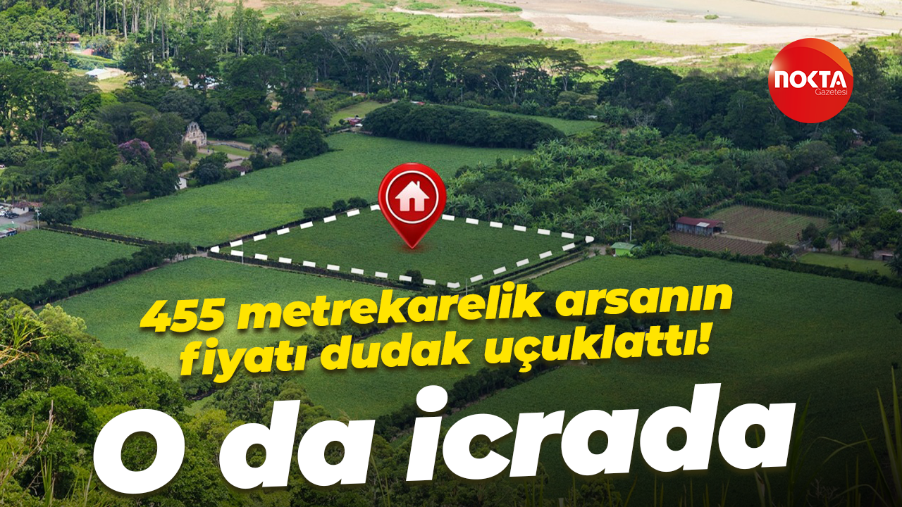 Kocaeli’de 455 metrekarelik arsanın fiyatı dudak uçuklattı! O da icrada…