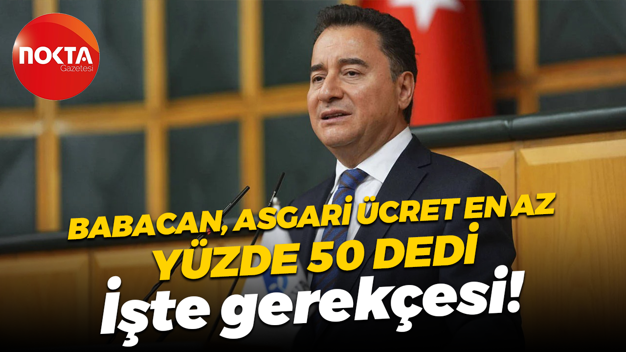 Ali Babacan’dan kritik asgari ücret açıklaması! En az yüzde 50 dedi ve gerekçelendirdi