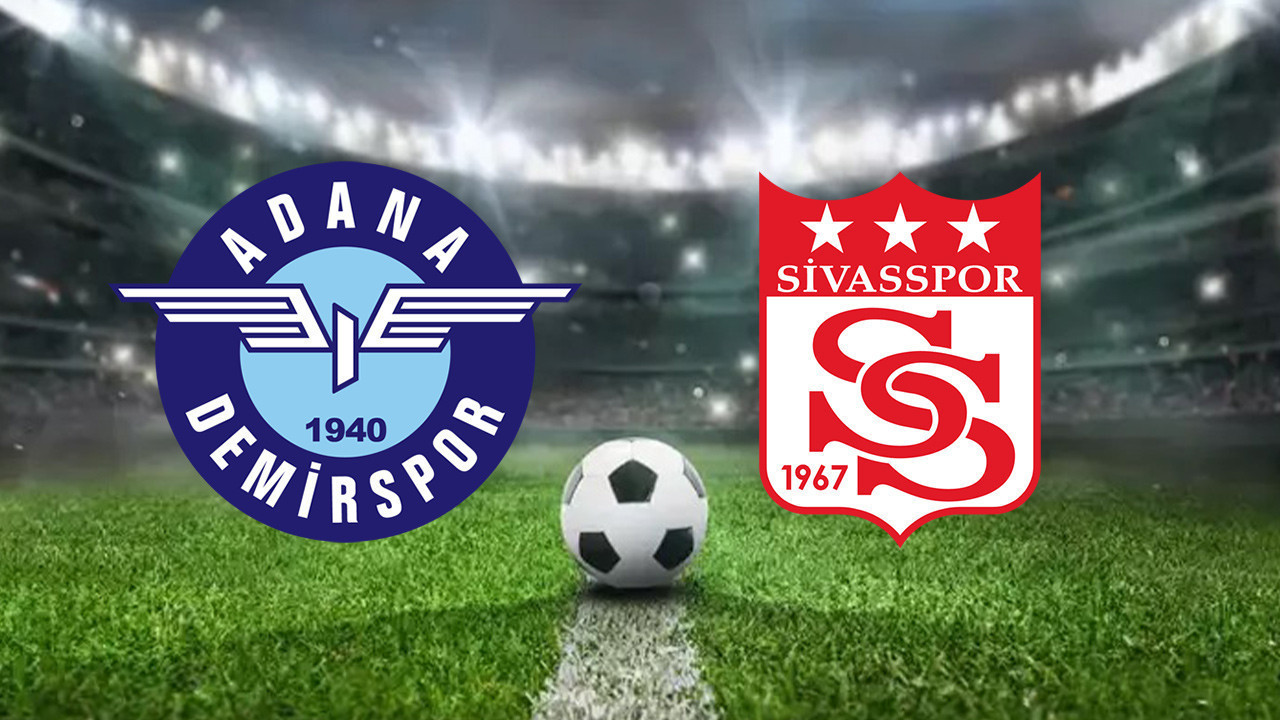 ADANA DEMİRSPOR - SİVASSPOR MAÇI CANLI İZLE | Adana Demirspor ...