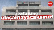 SEPAŞ'a iki gün ulaşamayacaksınız!
