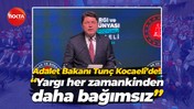 Adalet Bakanı Yılmaz Tunç Kocaeli’de! "Yargı her zamankinden daha bağımsız"