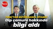 Yılmaz Tunç'tan Tahir Büyükakın'a ziyaret: Dip çamuru hakkında bilgi aldı