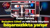 Ömer Özkan: Bıçkıdere Göleti ve Milli İrade Meydanı başarısızlıkta yarışır