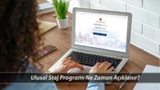 Ulusal Staj Programı Sonucu Açıklandı Mı? Ulusal Staj Programı Ne Zaman Açıklanacak?