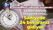 Kocaelililerin psikolojisi bozulacak! Saatler dursun isteyeceksiniz…Saniyede 24 bin liranız gidiyor