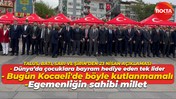 Kocaeli'nin il başkanları 23 Nisan'ı yorumladılar!