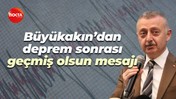 Tahir Büyükakın'dan deprem sonrası geçmiş olsun mesajı!