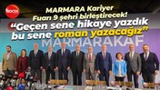 MARMARA Kariyer Fuarı 9 şehri birleştirecek! “Geçen sene hikaye yazdık bu sene roman yazacağız”