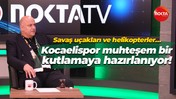 Savaş uçakları ve helikopterler… Kocaelispor muhteşem bir kutlamaya hazırlanıyor!