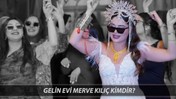 Gelin Evi Merve Kılıç Kimdir, Kaç Yaşında, Nereli? Show TV Gelin Evi Merve Kılıç Kaç Puan Aldı?
